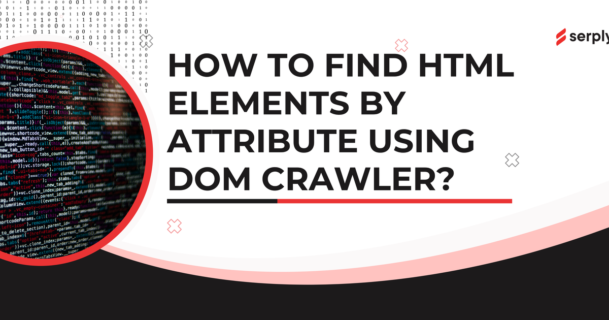 Cover Image for How to find HTML elements by attribute using DOM Crawler?